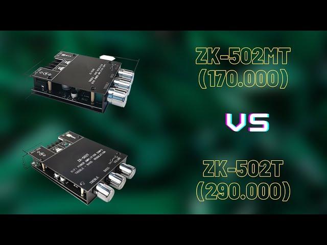 ZK-502T vs ZK-502MT !! Power Amplifier TPA3116D2 Wuzhi Audio