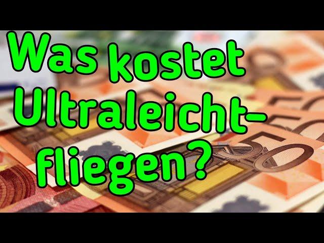 Kosten des Ultraleichtfliegens | PROP FREI - Ultraleicht Fliegen Lernen