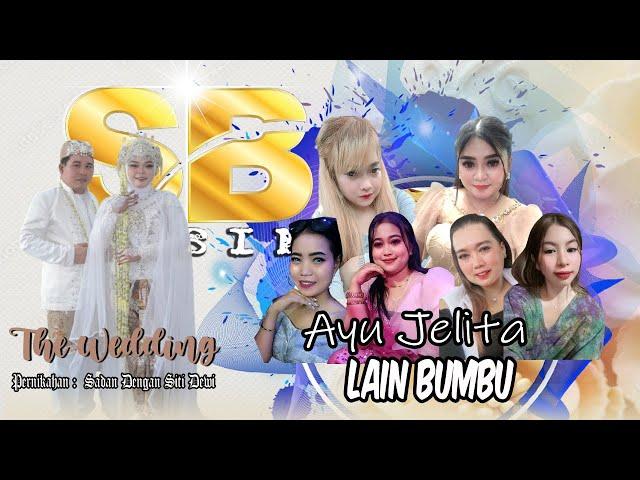 AYU JELITA ‼️  LAIN BUMBU ‼️ SB MUSIK DANGDUT KOPLO TANGERANG