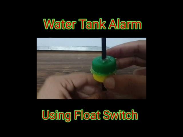 Water Tank Alarm System| Using Float Switch| #coolschoolprojects #schoolscienceproject