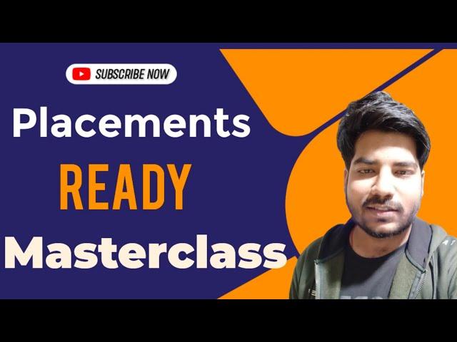 Placements Ready Masterclass