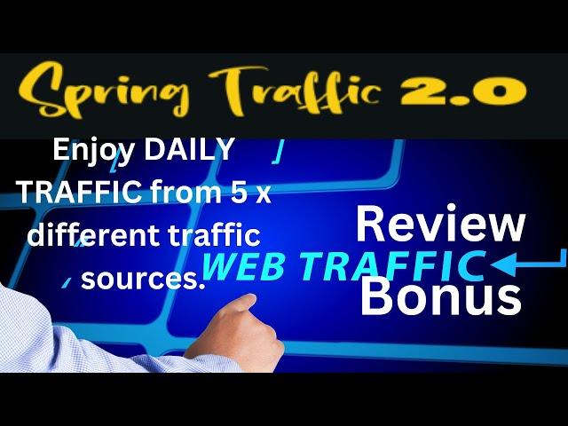 Spring Traffic 2 0 Review