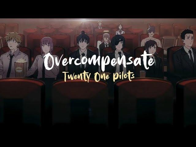 Twenty One Pilots - Overcompensate (Speed up) Lyrics Terjemahan Indonesia