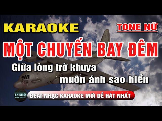 MỘT CHUYẾN BAY ĐÊM Karaoke Nhạc Sống Tone Nữ I BEAT MỚI DỄ HÁT NHẤT I An Nhiên Karaoke