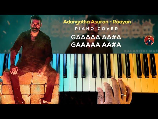 Adangatha Asuran - Raayan Song Piano Cover with NOTES | AJ Shangarjan | AJS