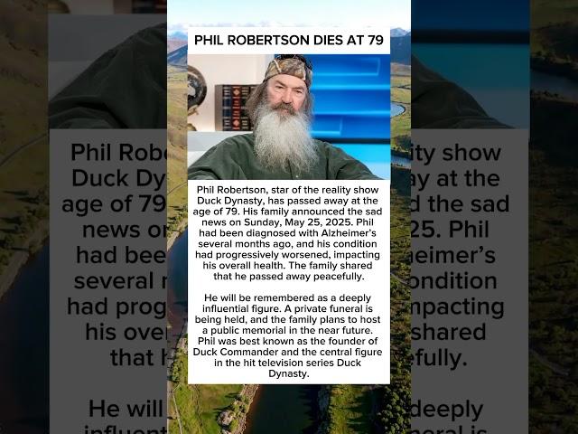 Phil Robertson Dies at 79 #philrobertson #philrobertsondeath #duckdynasty