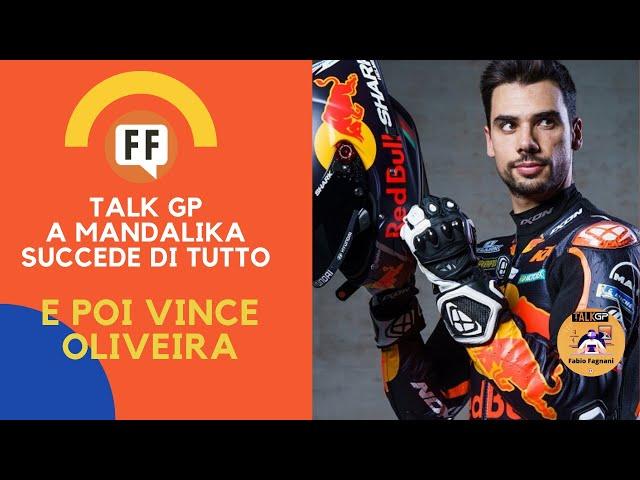 TalkGP - Puntata 2   A Mandalika succede di tutto e vince Oliveira