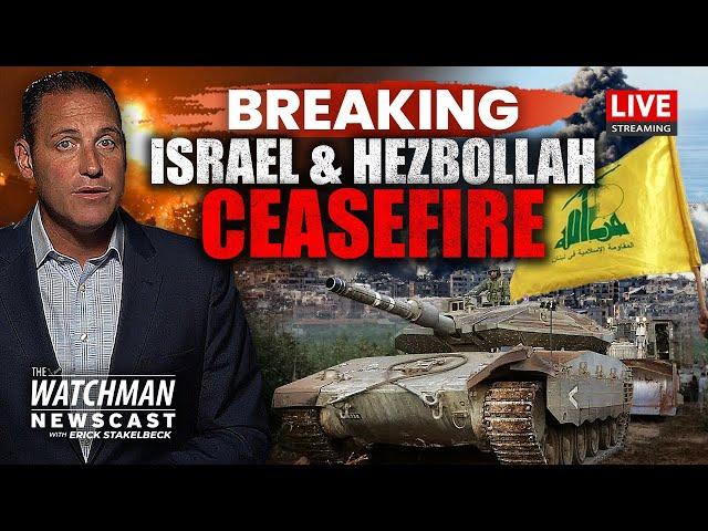 Israel & Hezbollah CEASEFIRE in Lebanon; Israel POUNDS Beirut | Watchman Newscast LIVE