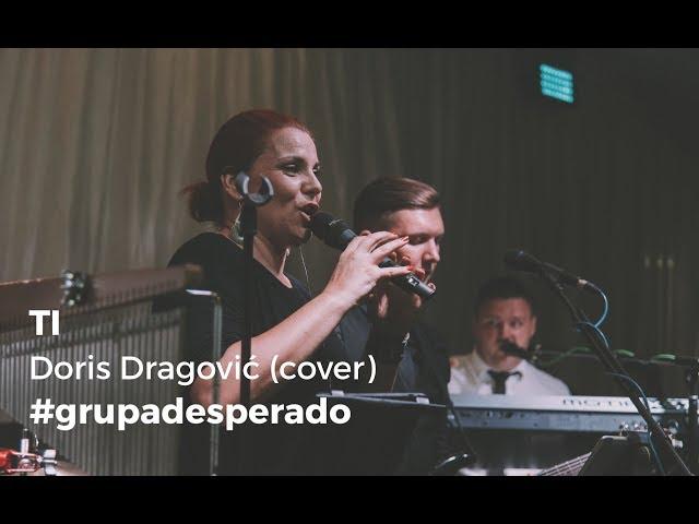Ti - Doris Dragović (cover) - PRVI PLES