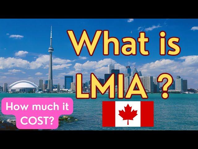 What is LMIA in CANADA? Part-1