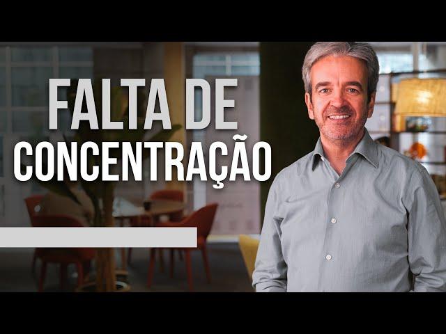 Sente falta de concentração - Dicas Rápidas de Produtividade Ep.39