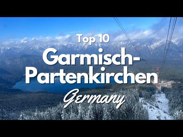 Top 10 Things to Do in Garmisch-Partenkirchen Germany 