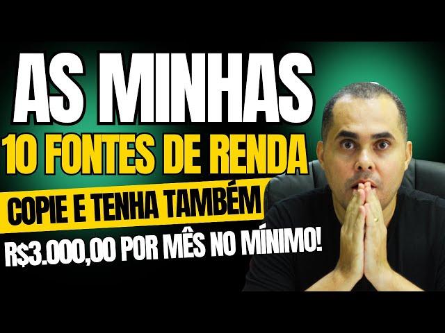 REVELEI TUDO! Descubra as Minhas 10 Fontes de Renda e Como Ganhar R$3.000+ Mensais DE RENDA PASSIVA