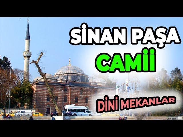 SİNAN PAŞA CAMİ BEŞİKTAŞ