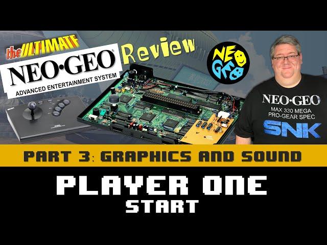 The Ultimate Neo Geo AES Review - Part 3 - Graphics and Sound