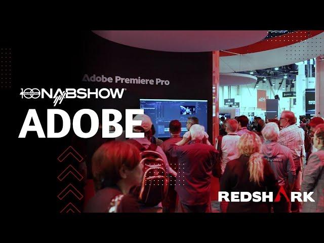 NAB 2023: Adobe Booth Tour