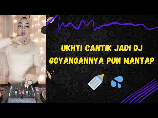 Bigo Live Hot Ukhti Cantik Jadi DJ | Semangat Sekali Bergoyang Ukhti