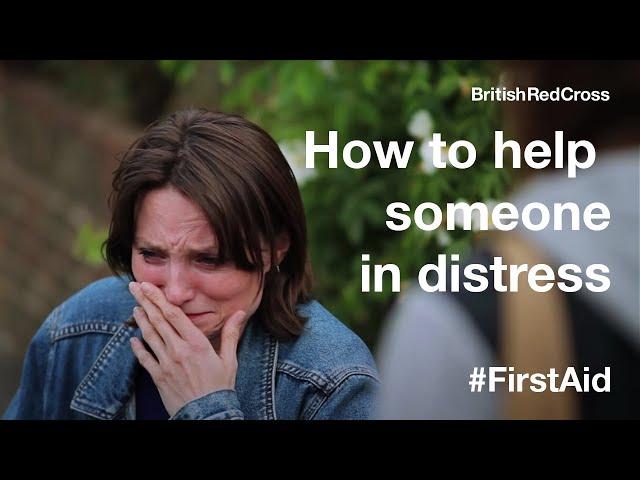 How to help someone who is distressed #ThePowerOfKindness