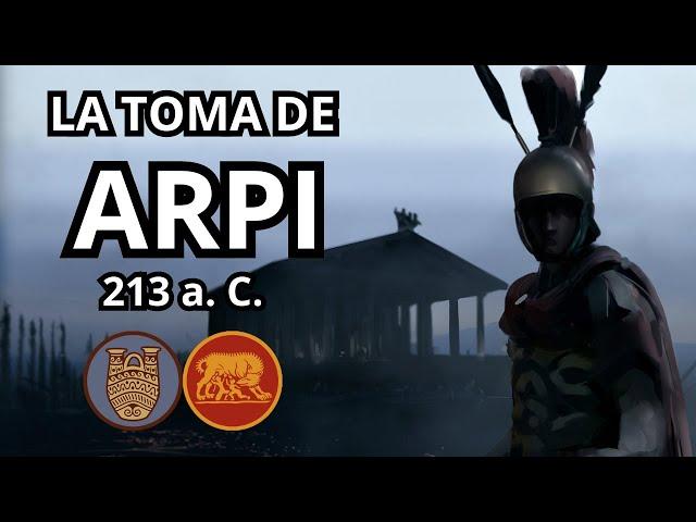 ANÍBAL BARCA: La Toma de ARPI  y la Victoria de HANNÓN (213 a. C.) II 2ª Guerra Púnica (Parte 30)