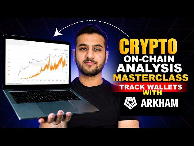 Crypto On-chain Analysis MasterClass: Track Wallets with Arkham!