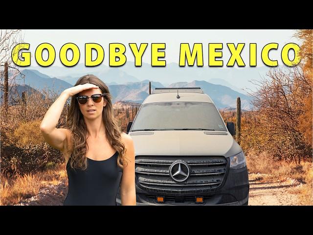 Van Life In Baja Is Over - Crossing the Border Back To The USA