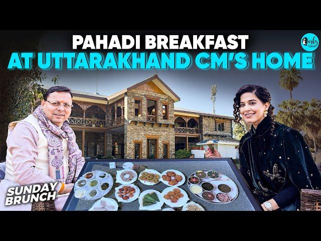 Pahadi Breakfast At Uttrakhand CM Pushkar Singh Dhami’s Home | Sunday Brunch 160 | Curly Tales