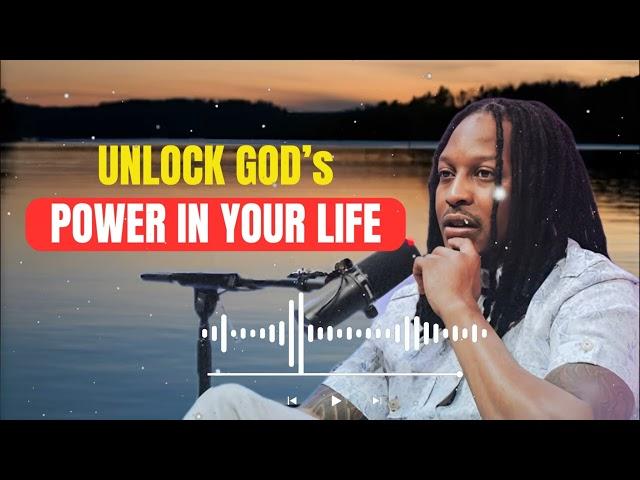 UNLOCK GOD’s POWER IN YOUR LIFE - Revealed with Prophet Lovy Podcast