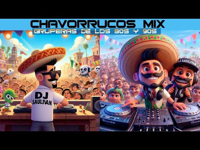GRUPERAS  CLASICAS MIX DE LOS 80S & 90S PARA CHAVORRUCOS  @djsaulivan   #616