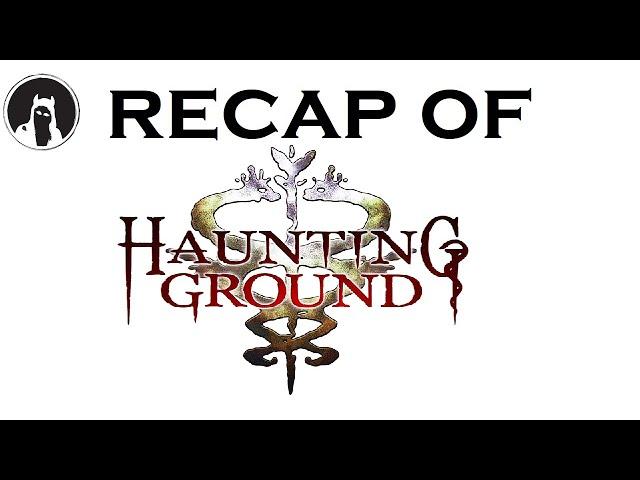 The ULTIMATE Recap of Haunting Ground (RECAPitation) #hauntingground #demento #horrorgaming