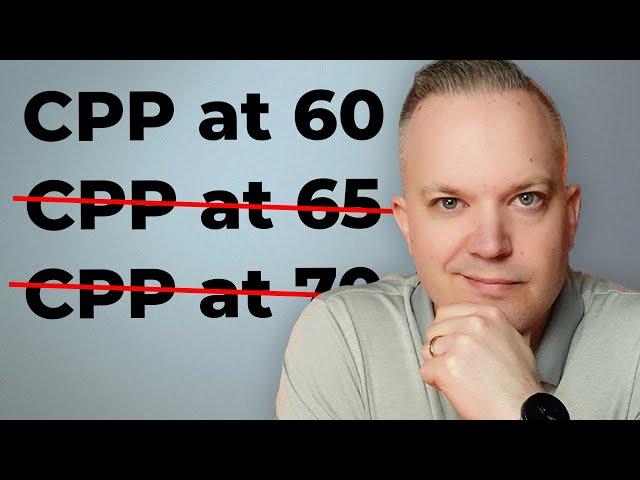 7 Reasons To Take CPP At 60