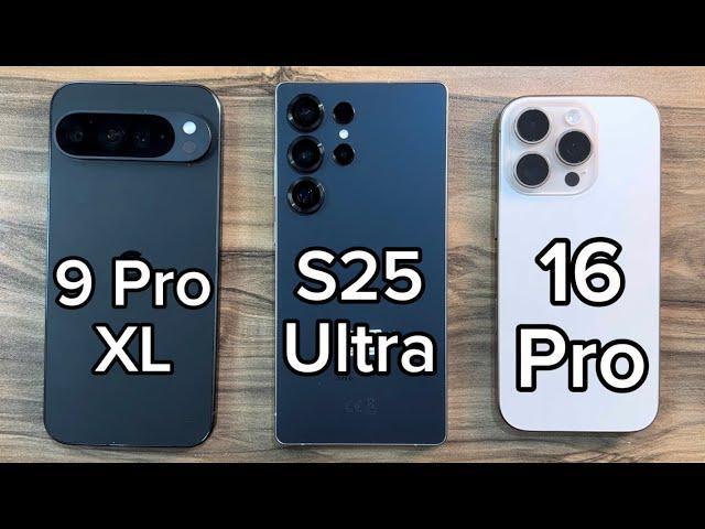 Google Pixel 9 Pro XL vs Samsung Galaxy S25 Ultra vs iPhone 16 Pro