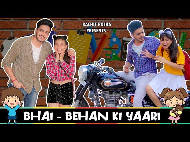 BHAI - BEHAN KI YAARI || Rachit Rojha