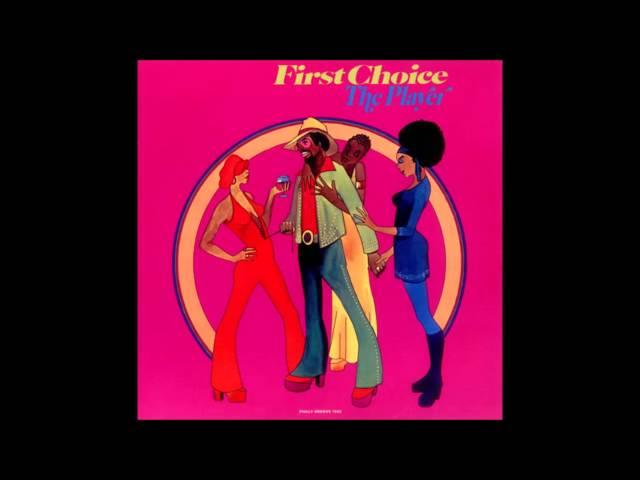 First Choice - The Player