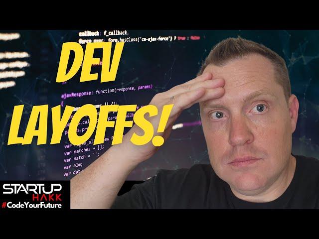 Developer Layoffs - Why This Job Market is Hard!