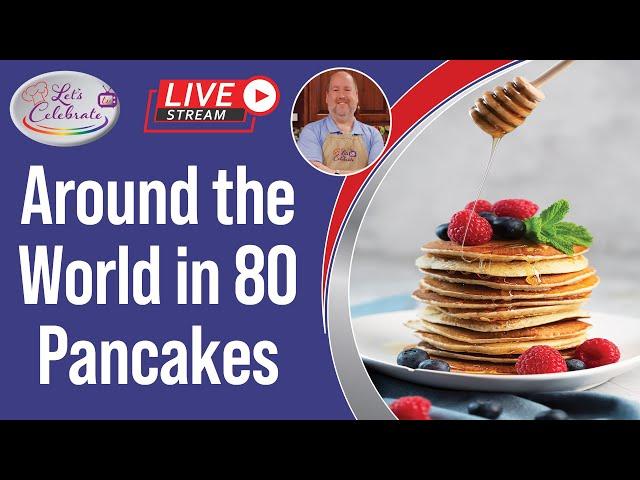 Around the World in 80 Pancakes