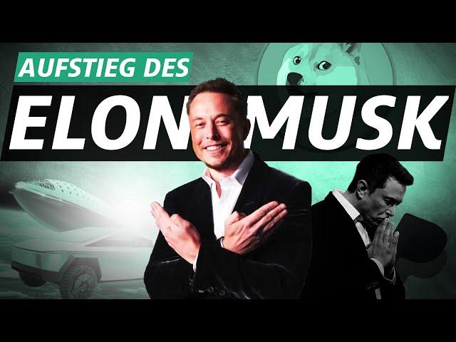 Aufstieg: Wie Elon Musk zum reichsten Mensch der Welt wurde (Teil 1/2)