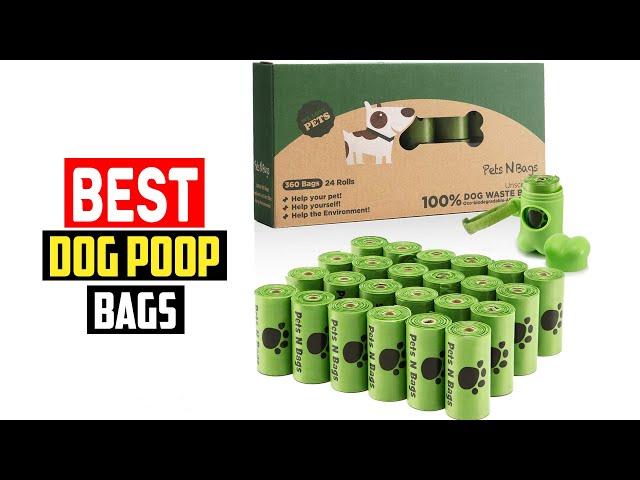  Top 5 Best Dog Poop Bags in 2023