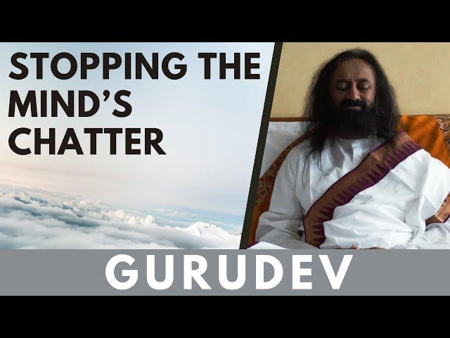 Guided Meditation To Stop Overthinking | Gurudev Sri Sri Sri Ravi Shankar