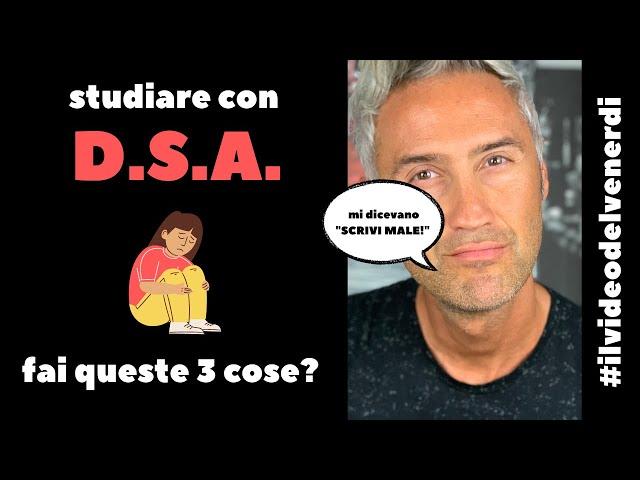 disturbo specifico dell'apprendimento DSA | come migliorare nello studio?