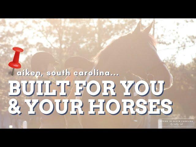 Top Equestrian Neighborhoods in Aiken, South Carolina