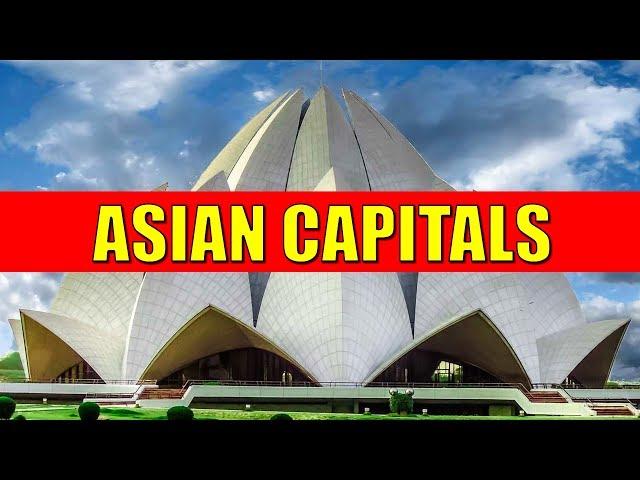 ASIAN CAPITALS - Learn Countries and Capital Cities of Asia with Flags