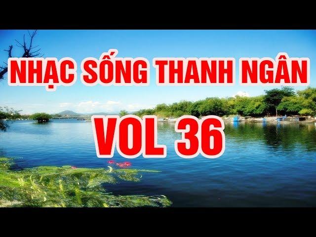 Nhạc Sống Thanh Ngân Vol 36 - BOLERO 2018