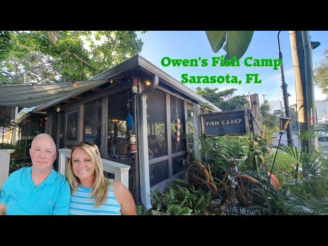 Owen's Fish Camp - Downtown Sarasota, Florida (One Of Sarasota's Most Popular)