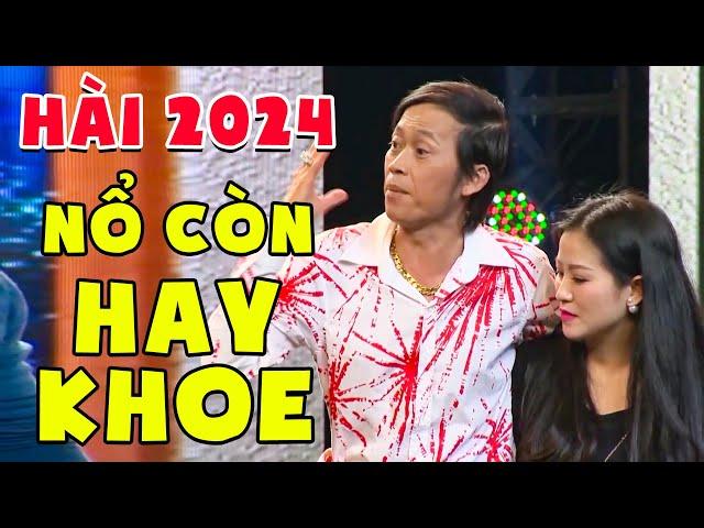 Hài Hoài Linh Khán Giả Cười Từ Đầu Tới Cuối Vì NỔ CÒN HAY KHOE - Hài Kịch Hay Nhất 2024