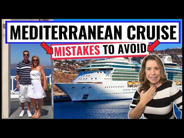 What I Did WRONG on my Mediterranean Cruise *what I would do differently*