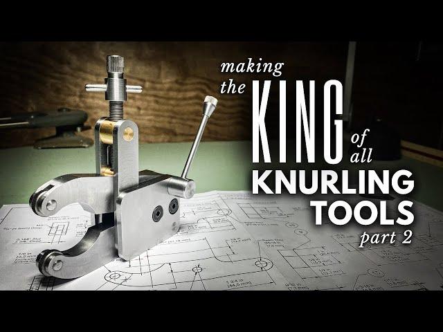 Making the KING of All Knurling Tools (Finale) || INHERITANCE MACHINING