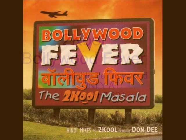 2KOOL - BOLLYWOOD FEVER [PROMO] RISHI RICH, DON DEE