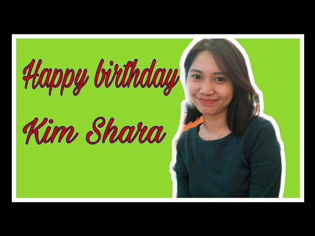 #HAPPY 25th BIRTHDAY  KIM SHARA  # Ate Tet Channel