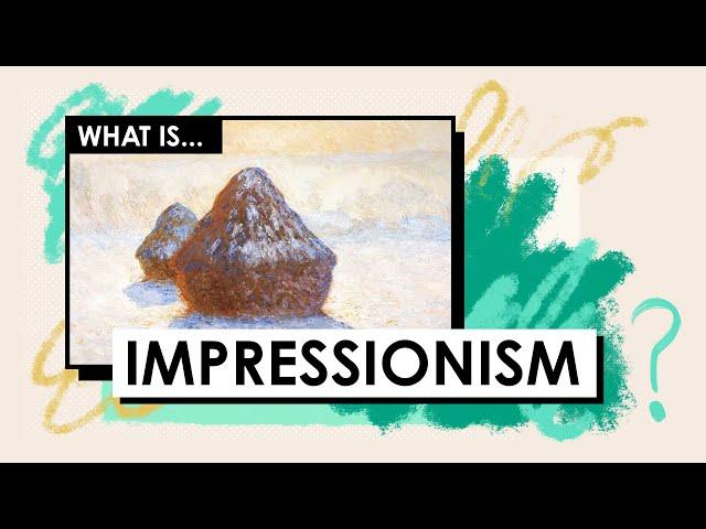 What is Impressionism? Art Movements & Styles
