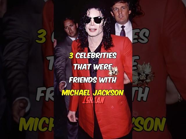 3 Celebrities That Were Friends With Michael Jackson! #shorts #michaeljackson #kingofpop #music #nba